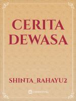 cerita dewasa online|Cerita Dewasa Novels & Books